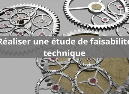 Qu’est-ce que la faisabilité technique ?