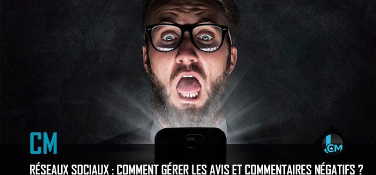 Comment gérer les commentaires clients négatifs ?
